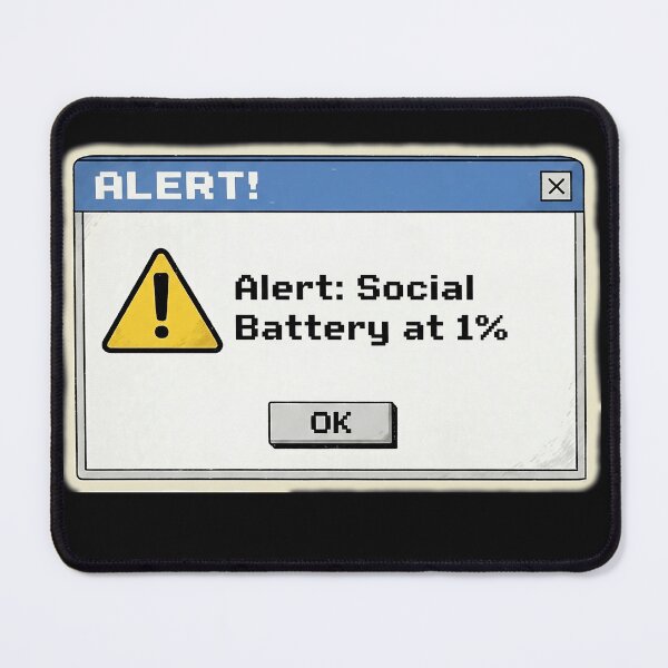 Item preview, Alert: Social Battery at 1% - Funny Introvert Retro Computer Error Pop-Up designed and sold by jfcreations.