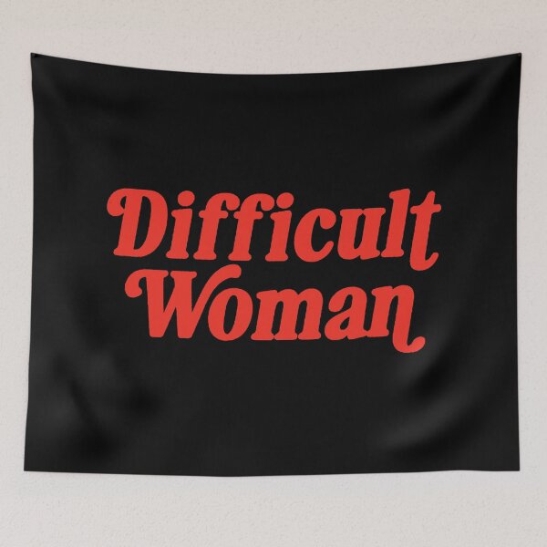Item preview, Difficult Woman  designed and sold by thelmamore.