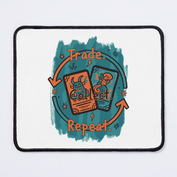 Item preview, Trade Collect Repeat Trading Card Game Collector designed and sold by LuminOrb.