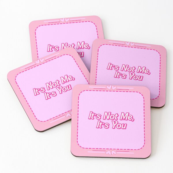 Item preview, It's not me, It's you designed and sold by We Are Stardust.