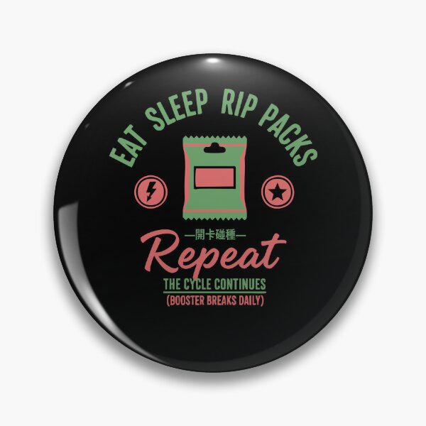 Item preview, Eat Sleep Rip Packs Repeat trading card designed and sold by LuminOrb.