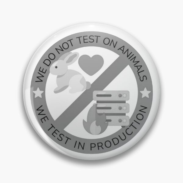 Item preview, Funny Developer We Test In Production Animal Meme designed and sold by JossDesign15.