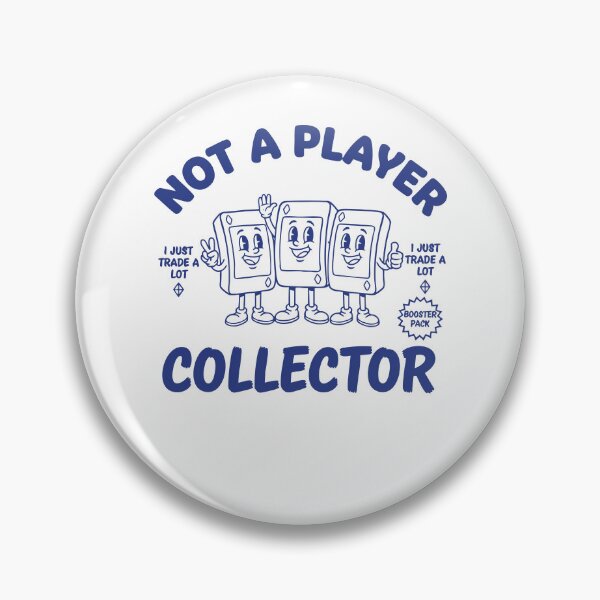 Item preview, Not A Player Collector I Just Trade A Lot Trading designed and sold by LuminOrb.