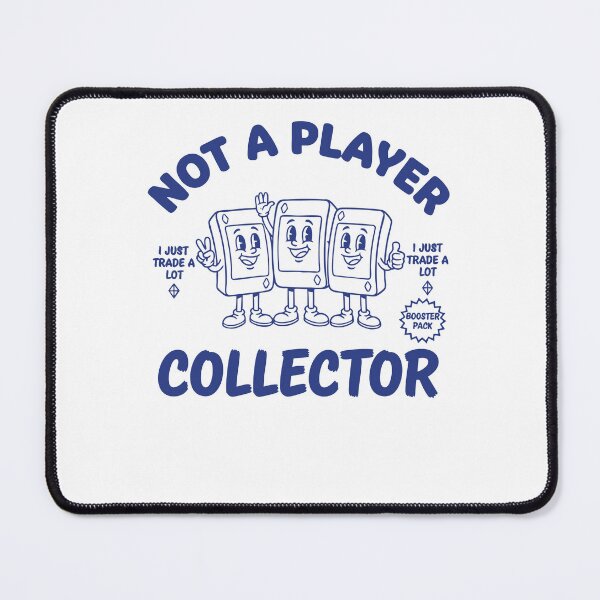 Item preview, Not A Player Collector I Just Trade A Lot Trading designed and sold by LuminOrb.