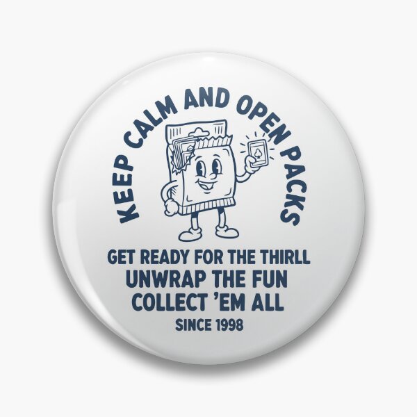 Item preview, Keep Calm And Open Packs Collect Em All Trading designed and sold by LuminOrb.