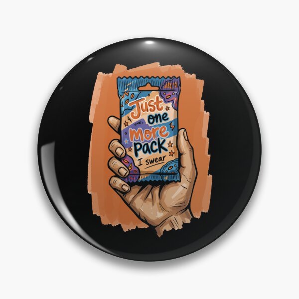 Item preview, Just One More Pack I Swear Trading Card Addict designed and sold by LuminOrb.