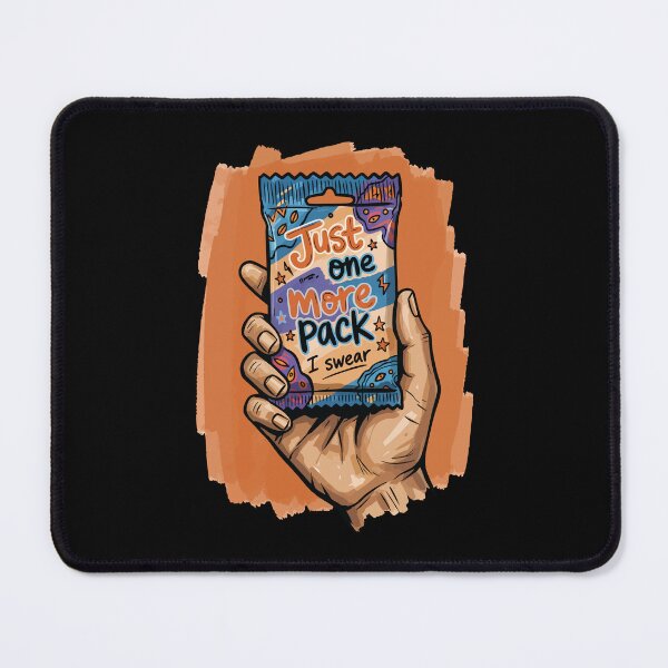 Item preview, Just One More Pack I Swear Trading Card Addict designed and sold by LuminOrb.