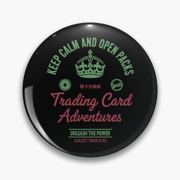 Item preview, Keep Calm And Open Packs Trading Card Adventures designed and sold by LuminOrb.