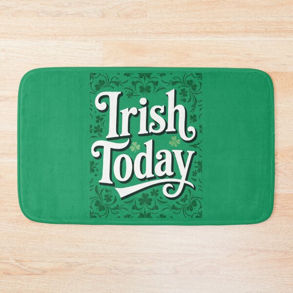 Item preview, Irish Today Retro Clover Celebration Quote designed and sold by taiche.