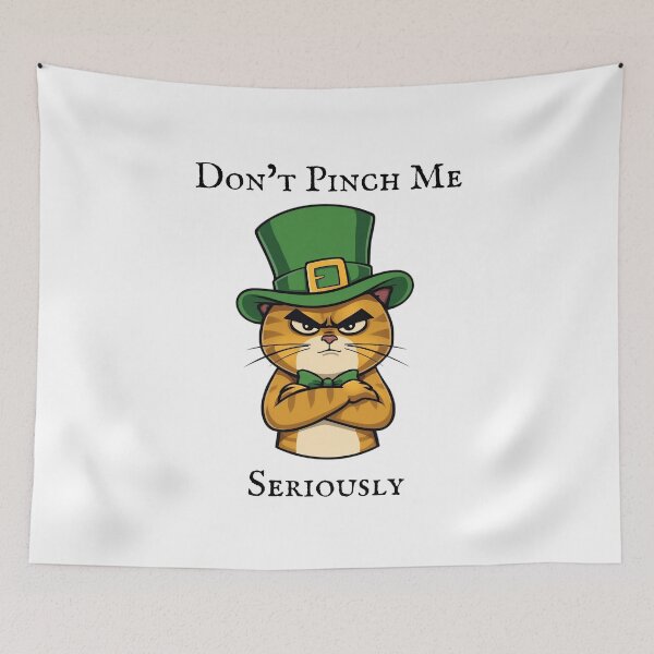 Item preview, Don't Pinch Me Seriously - Cat St Patrick's Day designed and sold by TobiasLogic.
