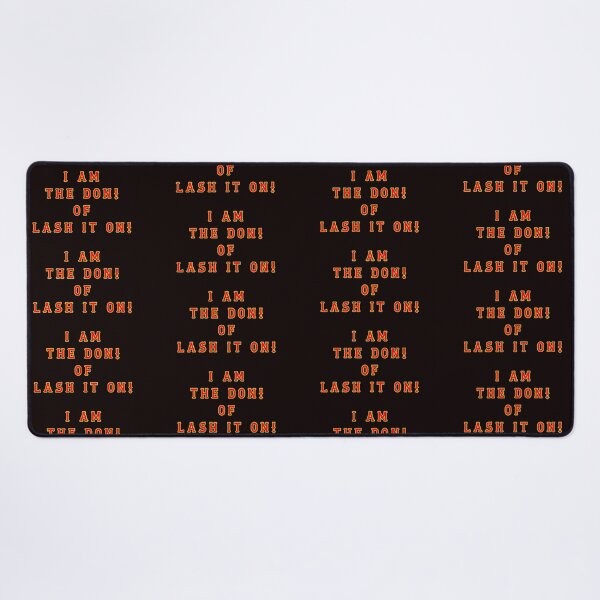 Item preview, I Am The DON - Of Lash It ON designed and sold by AlienAlmanac.