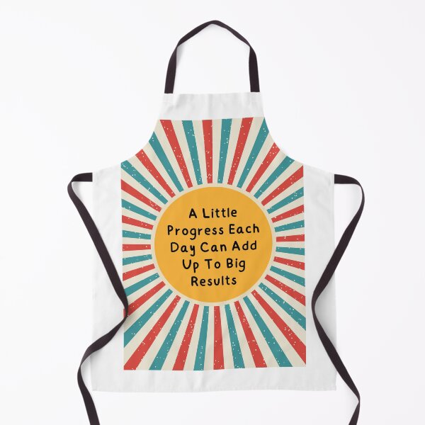 Item preview, A Little Progress Each Day Can Add Up To Big Results designed and sold by Dondonmart.