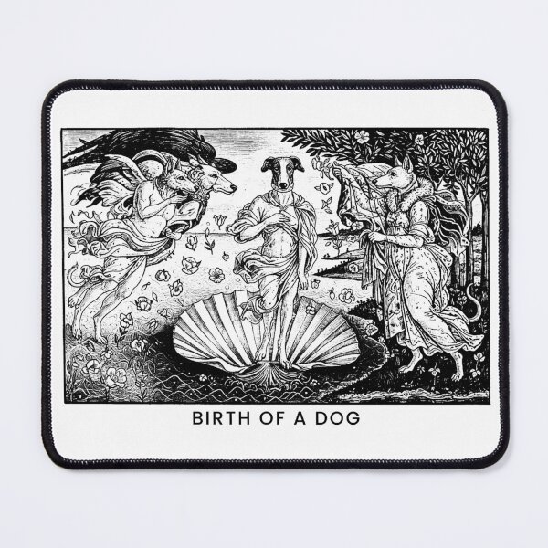 Item preview, Pawfect Masterpieces - Birth of Dog - Renaissance Parody designed and sold by PhokaPhokich.