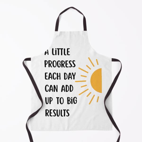 Item preview, A Little Progress Each Day Can Add Up To Big Results designed and sold by Dondonmart.