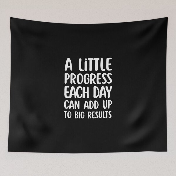Item preview, A Little Progress Each Day Can Add Up To Big Results designed and sold by Dondonmart.