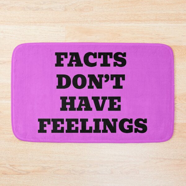 Item preview, Facts Dont Have Feelings Bold Text Design designed and sold by WakeNBake-Tees.