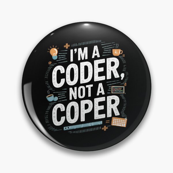 Item preview, I Am A Coder Not A Coper Funny Tech Quote designed and sold by Zenith Design.
