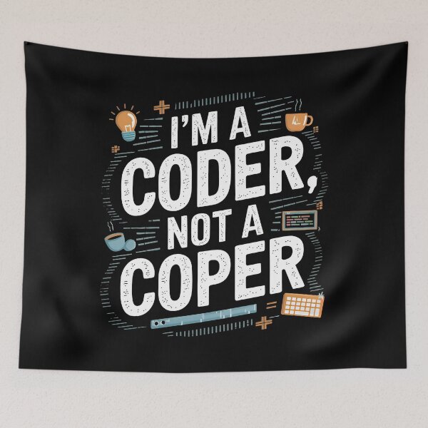 Item preview, I Am A Coder Not A Coper Funny Tech Quote designed and sold by Zenith Design.