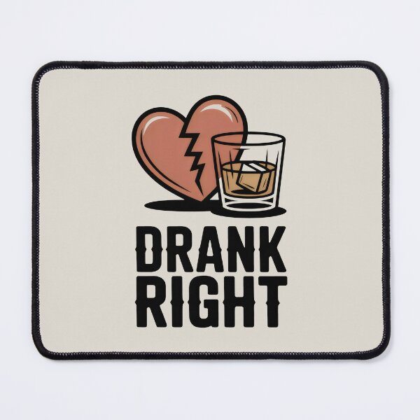 Item preview, Drank Right Heartbreak Honky Tonk Western Style designed and sold by SplashTastic.