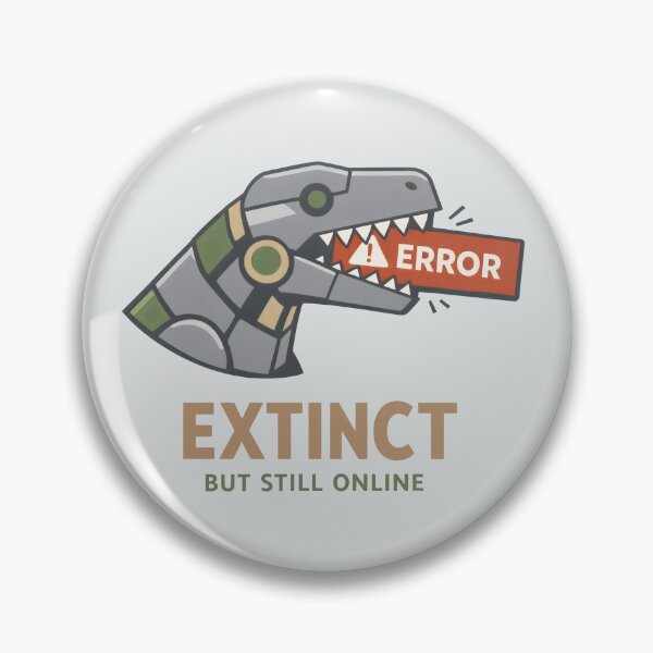 Item preview, Extinct But Still Online Robotic Dinosaur Tech Humor designed and sold by SplashTastic.