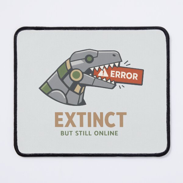 Item preview, Extinct But Still Online Robotic Dinosaur Tech Humor designed and sold by SplashTastic.