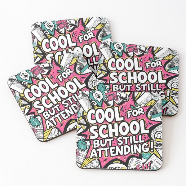Item preview, Too Cool For School Still Attending Pop Art Graffiti Design designed and sold by ConfuseLab Alt.