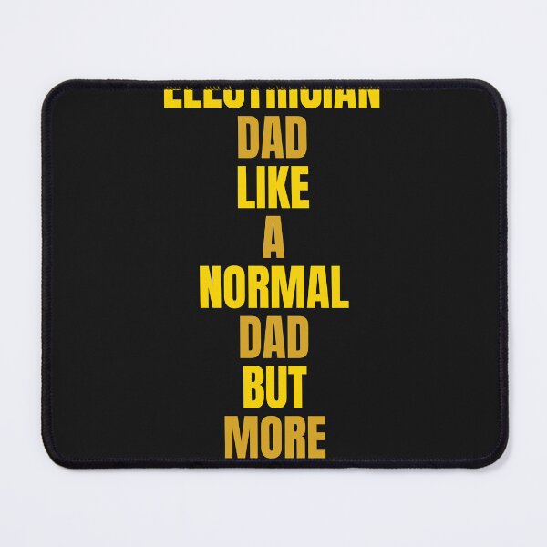 Item preview, Electrician Dad Normal Dad But More Shocking designed and sold by PrintStore0.