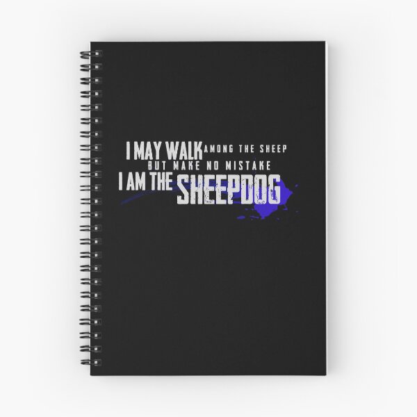 Item preview, Police Gift I Am The Sheepdog I Walk Among The Wolves designed and sold by djpraxis.