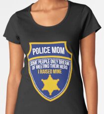 Police Mom Gift Proud Love Appreciation Support Women's Premium T-Shirt