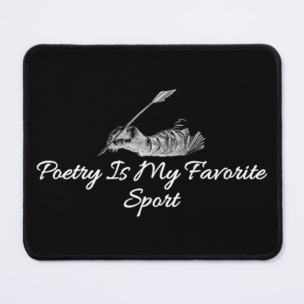 Item preview, Poetry Is My Favorite Sport, Literature Lover, Poetic Life designed and sold by Teetreasure2.