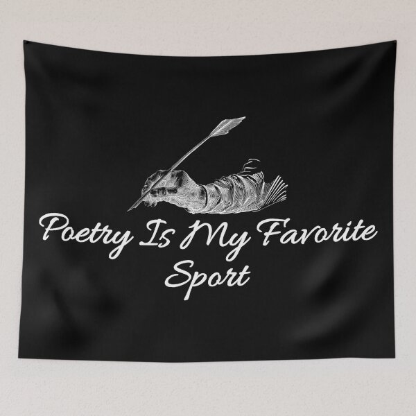 Item preview, Poetry Is My Favorite Sport, Literature Lover, Poetic Life designed and sold by Teetreasure2.