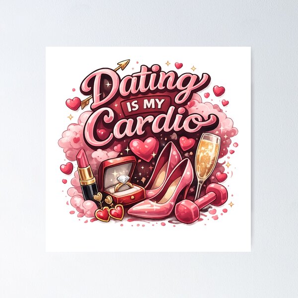 Item preview, Dating Is My Cardio Girly Humor Design designed and sold by HIBRIS369.