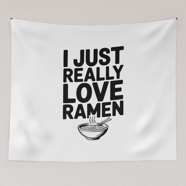 Item preview, I Just Really Love Ramen designed and sold by Frank Ring.