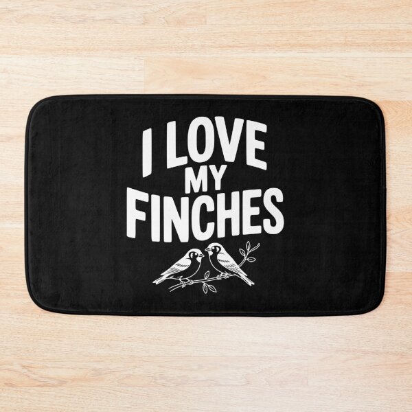 Item preview, I Love My Finches designed and sold by Frank Ring.