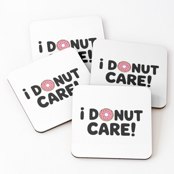 Item preview, I Donut Care! Funny Donut Pun designed and sold by PMCreative.
