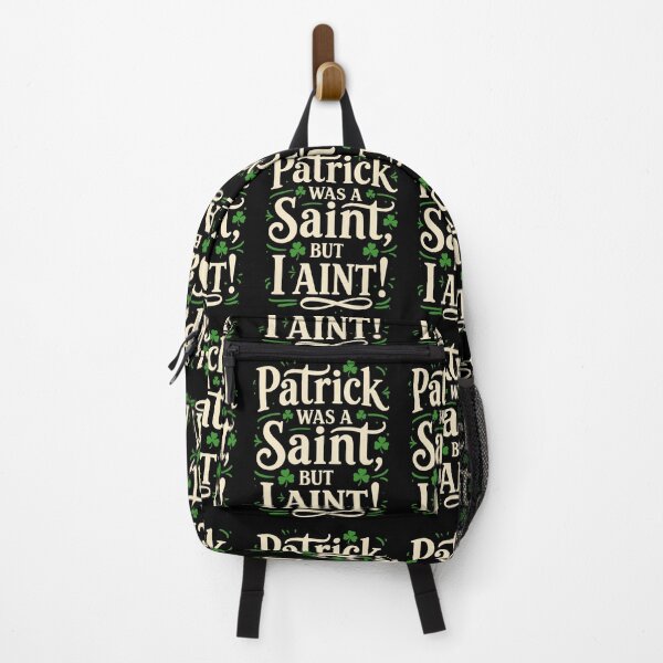 Item preview, Patrick Was A Saint But I Aint designed and sold by taiche.