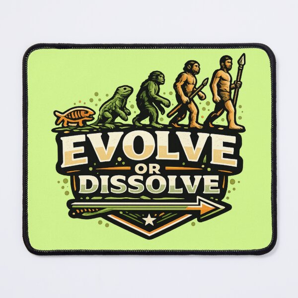 Item preview, Evolve Or Dissolve Evolution designed and sold by Tender Flower Clothing.