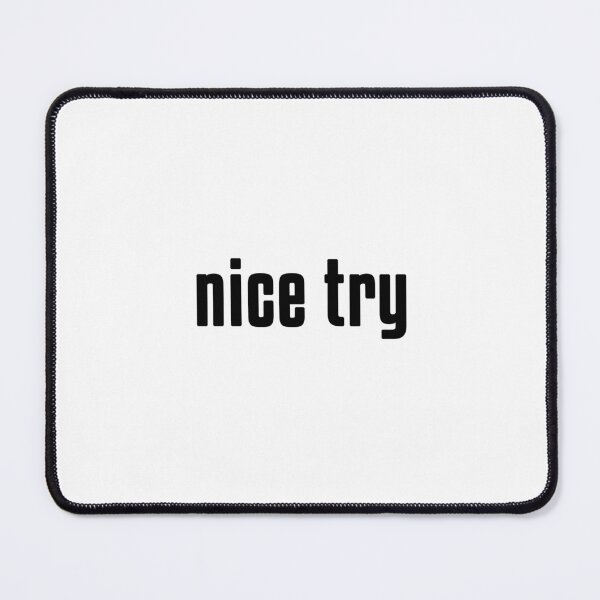 Item preview, NICE TRY designed and sold by KIAF.