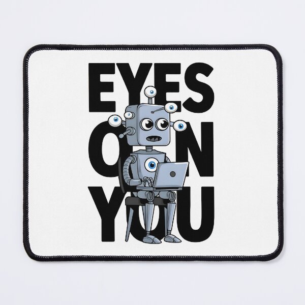 Item preview, Eyes On You Funny Cybersecurity Robot Privacy Design designed and sold by Zenith Design.
