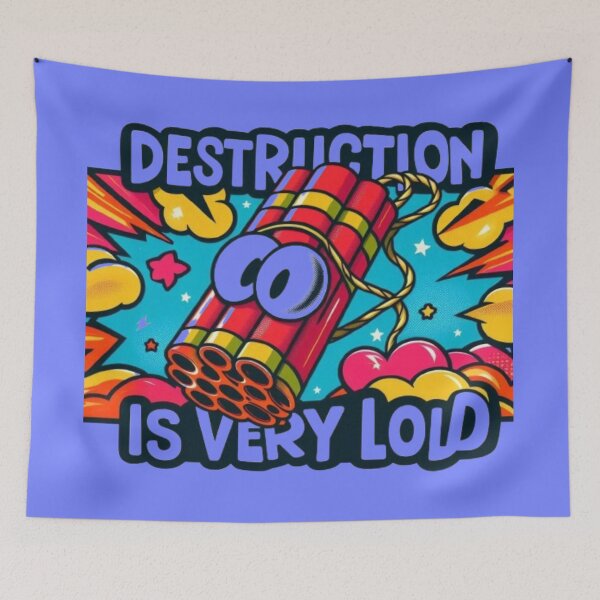 Item preview, Destruction is VERY LOUD! designed and sold by Shs-Kenya.