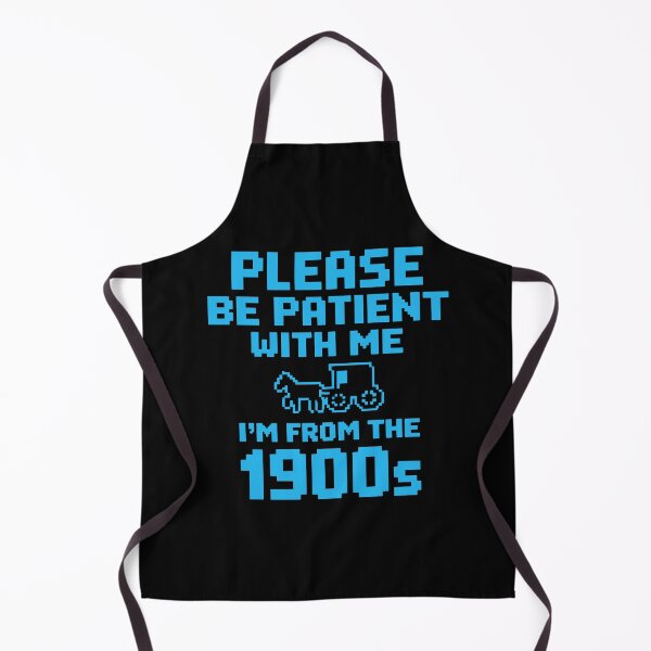 Item preview, Please Be Patient With Me I'm From The 1900s – Funny Retro Pixel designed and sold by FamaPod.