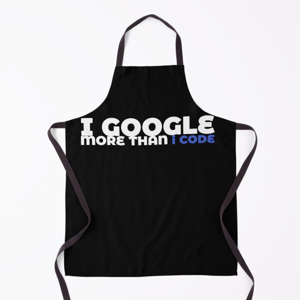 Item preview, I GOOGLE MORE THAN I CODE designed and sold by Pekilot.
