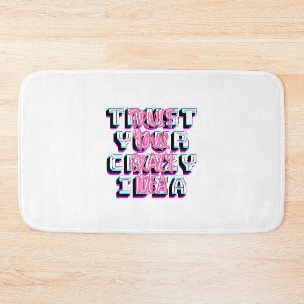 Item preview, Trust your crazy idea designed and sold by BlissThreads.