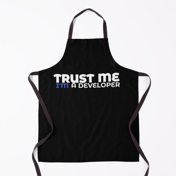 Item preview, TRUST ME I'M A DEVELOPER designed and sold by Pekilot.