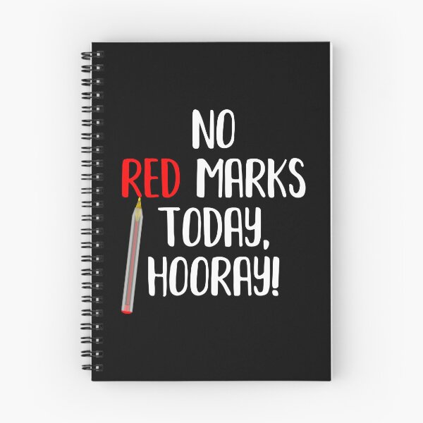 Item preview, Teacher Humor Grading NO RED MARKS TODAY HOORAY designed and sold by Carl's Clothing.