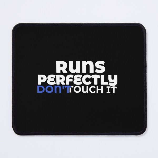 Item preview, RUNS PERFECTLY DON'T TOUCH IT designed and sold by Pekilot.