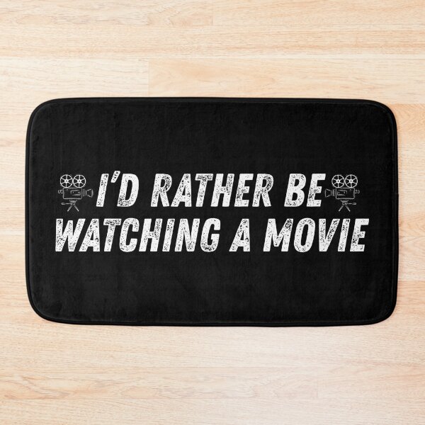 Item preview, I'd Rather Be Watching A Movie, Cinema Lovers, Film Quotes designed and sold by Teetreasure2.