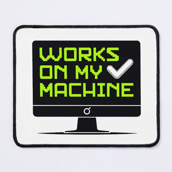 Item preview, Works On My Machine – Funny Developer & QA Coding Joke | Pixel Tech Humor Design designed and sold by Nene's design.