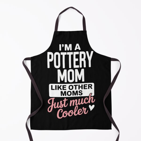 Item preview, Cool Mothers Day Pottery Mom designed and sold by lilensgavadur.