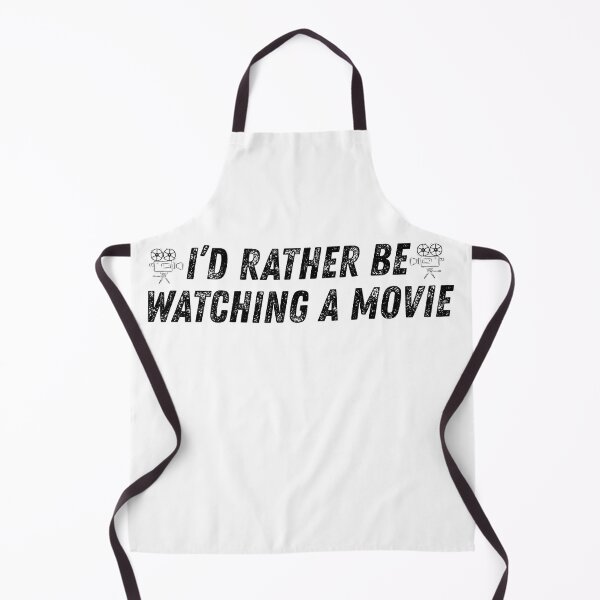 Item preview, I'd Rather Be Watching A Movie, Cinema Lovers, Film Quotes designed and sold by Teetreasure2.
